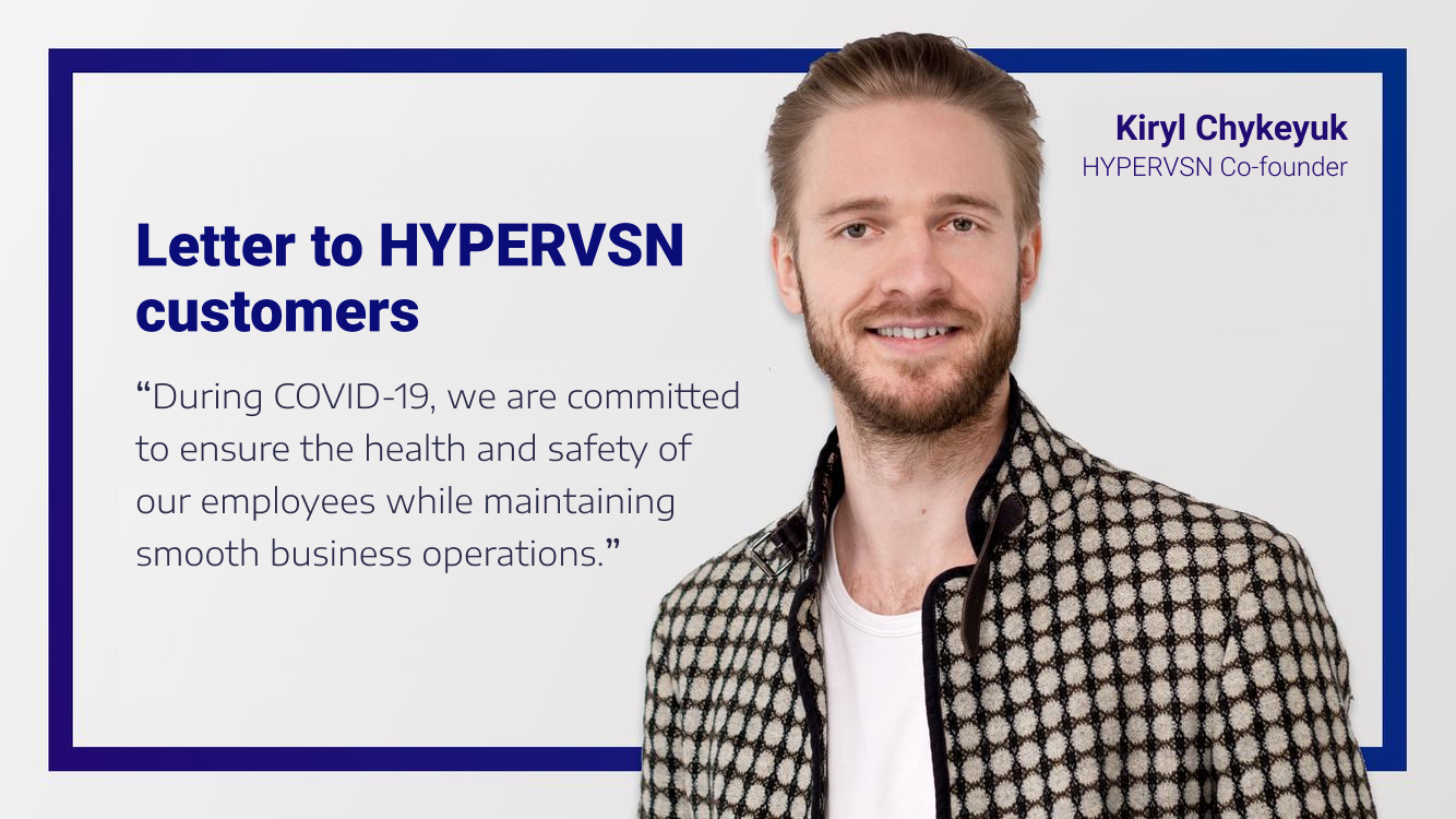 Response to COVID-19: letter to HYPERVSN customers - HYPERVSN