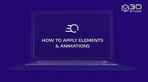 How to Apply Elements and Animations