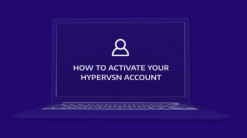 How to activate your HYPERVSN account (HYPERVSN Platform)
