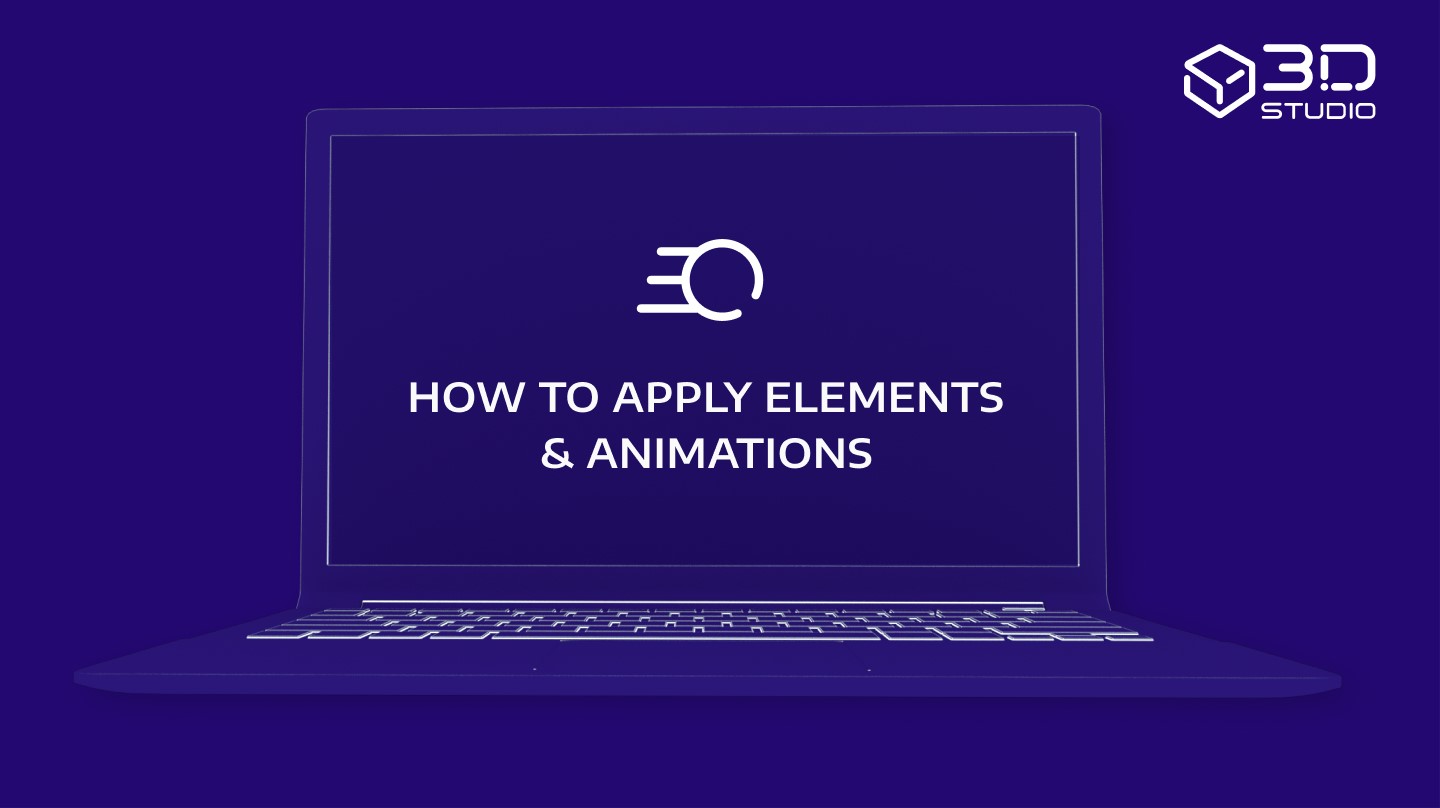 How to Apply Elements and Animations
